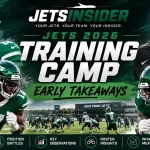 New York Jets 2026 training camp header graphic featuring Jets players, the coaching staff, and the team's practice facility, highlighting early takeaways, roster battles, and key observations from training camp.