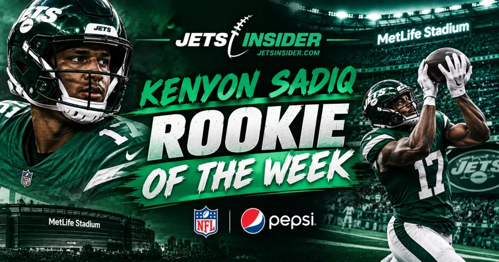 New York Jets rookie Kenyon Sadiq featured in a Rookie of the Week graphic after earning Pepsi NFL Rookie of the Week honors, with MetLife Stadium, Jets branding, and football action imagery highlighting his standout performance and recognition.