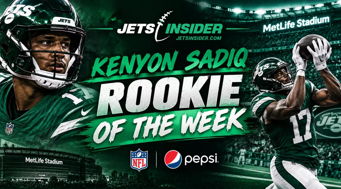 New York Jets rookie Kenyon Sadiq featured in a Rookie of the Week graphic after earning Pepsi NFL Rookie of the Week honors, with MetLife Stadium, Jets branding, and football action imagery highlighting his standout performance and recognition.